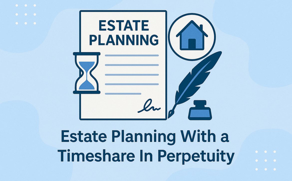 Estate Planning with TimeShare